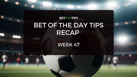 Bet of the Day Tips .